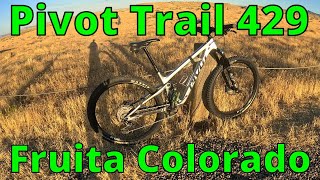 2023 Pivot Trail 429 review at 18 Mile Rd Fruita Co [upl. by Yekcor]