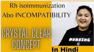 RH isoimmunization ABO INCOMPATIBILITY EXPLANATION IN HINDI DIAGNOSIS [upl. by Aiuqet]