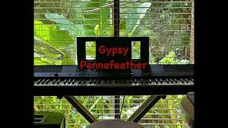 GYPSY PENNEFEATHER  Yamaha PSREW425 piano  COUNTRY SOUL  Original Piano Music [upl. by Enytsuj]