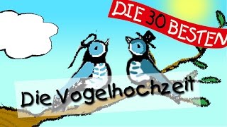 Die Vogelhochzeit  Die besten Oster und Frühlingslieder  Kinderlieder [upl. by Nylesor]