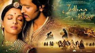 Jodhaa Akbar Full Movie with English Substitle [upl. by Laks155]