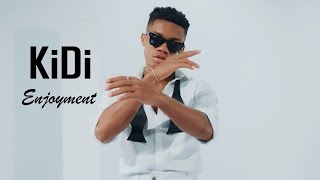 KiDi  Enjoyment Official Video [upl. by Burke153]