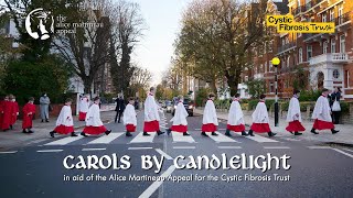 Carols by Candlelight  In Aid Of The Alice Martineau Appeal [upl. by Dichy]