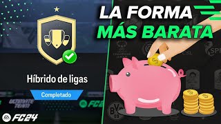 HÍBRIDO DE LIGAS FC 24 COMPLETADO  ✅  LA FORMA MÁS BARATA   SBC AVANZADO DE FC24  🔥 [upl. by Mccandless]