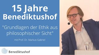 quotGrundlagen der Ethik aus philosophischer Sichtquot von Prof Dr Markus Gabriel [upl. by Keele589]