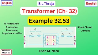 Percentage Resistance Reactance and Impedance of Transformer  Example 3253 BLThrajaEnglish [upl. by January408]