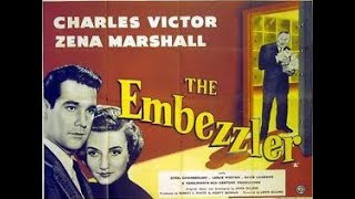 The Embezzler 1954 Charles Victor Zena Marshall Peggy Mount [upl. by Kirstyn]