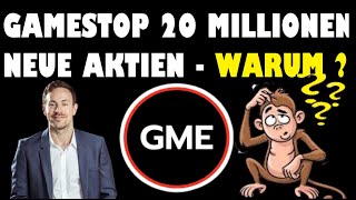 GAMESTOP AKTIE GME AKTIE UPDATE ✅ WEITERE VERWÄSSERUNG BEI GAMESTOP ✅ 20 MIO NEUE AKTIEN ✅ [upl. by Annahs]