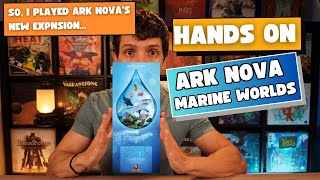 First Impressions  Ark Nova Marine Worlds [upl. by Ornstead949]