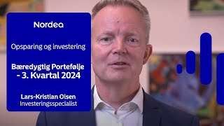 Opfølgning på Nordea Invest Bæredygtig Portefølje  3 kvartal 2024 [upl. by Iam475]