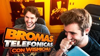 Mix de bromas telefónicas con Wismichu [upl. by Piers]