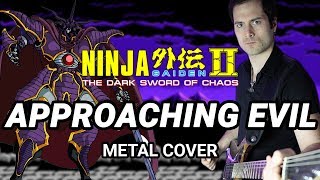 NINJA GAIDEN II  APPROACHING EVIL  Epic Metal Guitar Cover by CelestiC [upl. by Adrien]