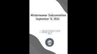 091124 NSC Misdemeanor Subcommittee Meeting [upl. by Dora823]