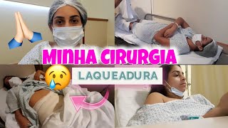 MINHA CIRURGIA  LAQUEADURA TUBÁRIA  CESÁRIA  PRÉ OPERATÓRIO  PÓS OPERATÓRIO laqueadura cesaria [upl. by Larine]