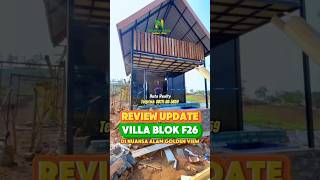 REVIEW PROGRES VILLA DI BLOK F26 Nuansa Alam Golden View [upl. by Airel]