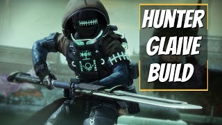 PVE Hunter Glaive Build  Destiny 2 [upl. by Bartlet]