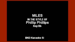 Phillip Phillips  Miles Karaoke Version [upl. by Ppilihp]