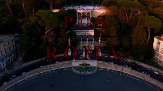 POS  ROMA VIDEOCLIP UFFICIALE [upl. by Eceer942]