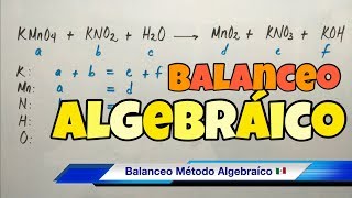 Balanceo Método ALGEBRAICO paso a paso [upl. by Melesa]