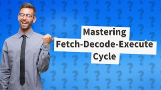 How Does the FetchDecodeExecute Cycle Work in GCSE Computer Science [upl. by Bray]