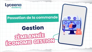 2ème Economie Gestion  Gestion  La passation de la commande [upl. by Dag]