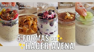 DESAYUNO SALUDABLE 5 FORMAS de hacer AVENA con sabor a postre Fácil y delicioso  Green Eats [upl. by Timmie209]