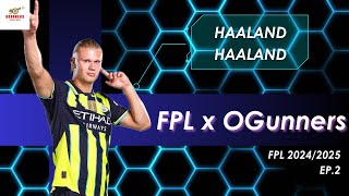 FPL x OGunners l EP2 HAALAND HAALAND [upl. by Etnuhs]