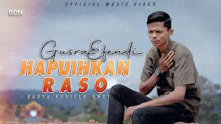 GUSRA EFENDI  HAPUIHKAN RASO Official Music Video [upl. by Ilac]