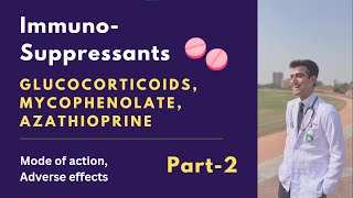 Immunosuppressants part 2 Glucocorticoids Azathioprine Mycophenolate mofetil Mechanism of action [upl. by Aina836]