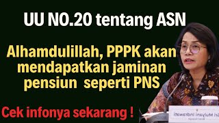 ASN PPPK mendapatkan jaminan pensiun seperti PNS  PPPK dapat pensiunan [upl. by Eigna]