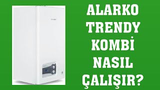 Alarko Trendy Kombi Nasıl Çalışır Nasıl Kullanılır [upl. by Rube]