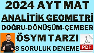 2024 AYT Analitik TAM ÖSYMNİN SORABİLECEĞİ 8 SORULUK DENEME  PDF  ayt 2024ayt aytgeometri [upl. by Lankton]