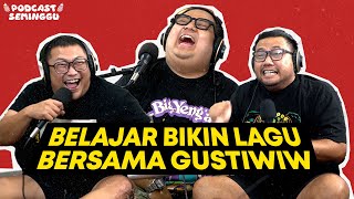 Podcast Seminggu episode Gustiwiw [upl. by Grantham]