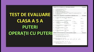 TEST CLASA 5 MATEMATICA OPERATII SUME CU PUTERI EXERCITII COMPARARE ULTIMA CIFRA SCRIERE BAZA 10 2 [upl. by Ainet]