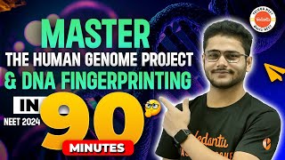 Human Genome Project amp DNA Fingerprinting  Biology  NEET 2024  Vedantu  Govinda Rao Sir [upl. by Maddy603]