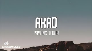 Payung Teduh  Akad Lirik Lagu [upl. by True]