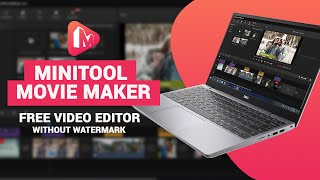 MiniTool Movie Maker  Free Video Editing Software Without Watermark  Effect For You [upl. by Nealon245]