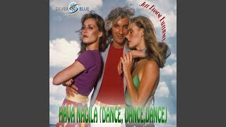 Hava Nagila Dance Dance Dance [upl. by Cal]