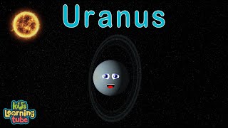 Planet Uranus Song  8 Planets of the Solar System Song  KidsLearningTube [upl. by Raamal695]