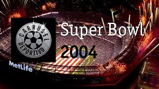 Carrusel Deportivo Super Bowl 2004 [upl. by Rafaelita]