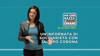 Uninfornata di solidarietà con Jacopo Corona [upl. by Noit]