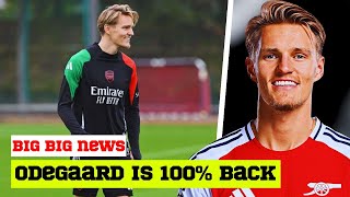 BIG NEWS  Odegaard Is 100 Back Our Season Has Started [upl. by Oigres]