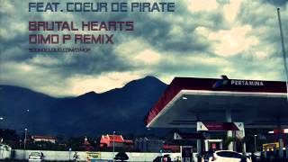 Bedouin Soundclash  Brutal Hearts Dimo P Remix [upl. by Enelyam]