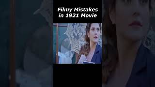 Filmy Mistakes In 1921 Movie foryou moviemistakes bollywood [upl. by Nevile]