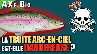 Truite arcenciel  quotUn des poissons les plus INVASIFS au mondequot  AXe Bio [upl. by Ailet]