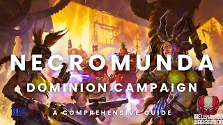 Necromunda  A Guide To The Dominion Campaign [upl. by Ayatal]