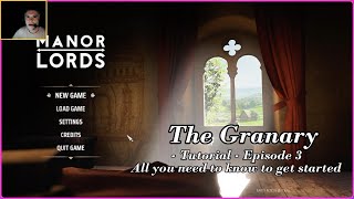 Episode 3  The granary  Manor Lords Tutorial [upl. by Gabbie]