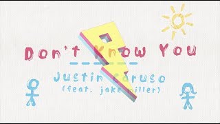 Justin Caruso  Dont Know You feat Jake Miller Lyric Video [upl. by Werbel]