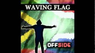 OFFSIDE  Wavin Flag  אופסייד  וויבינג פלאג [upl. by Zacharia]