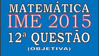 Probabilidade Condicional IME 2015 Objetiva 12ª QUESTÃO [upl. by Zinah]